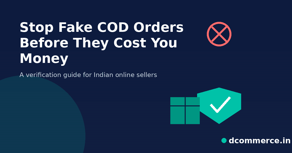 How to Stop Fake COD Orders on Your Online Store in India