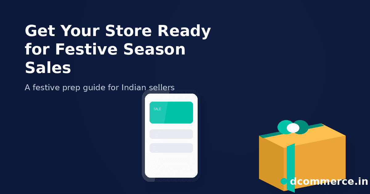 How to Prepare Your Online Store for Festive Season Sales in India